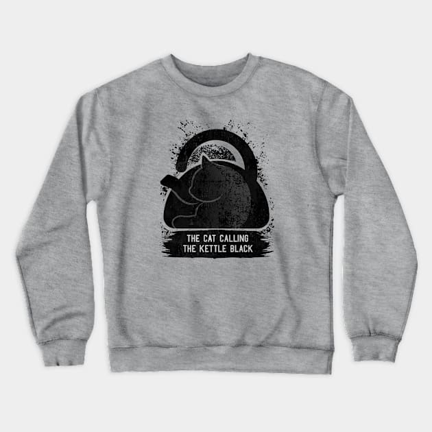 THE CAT CALLING THE KETTLE BLACK Crewneck Sweatshirt by ADAMLAWLESS